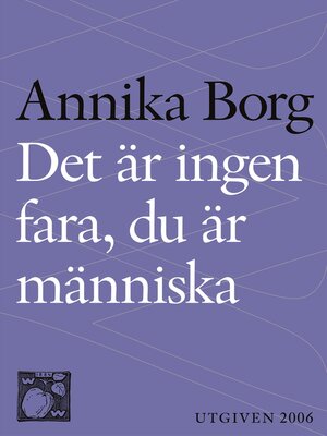 cover image of Det är ingen fara, du är människa